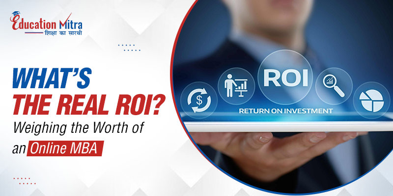 What's the Real ROI? Weighing the Worth of an Online MBA