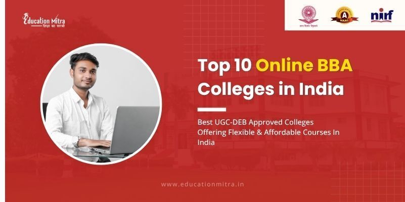 Top Online BBA Colleges in India (Updated 2025 List)
