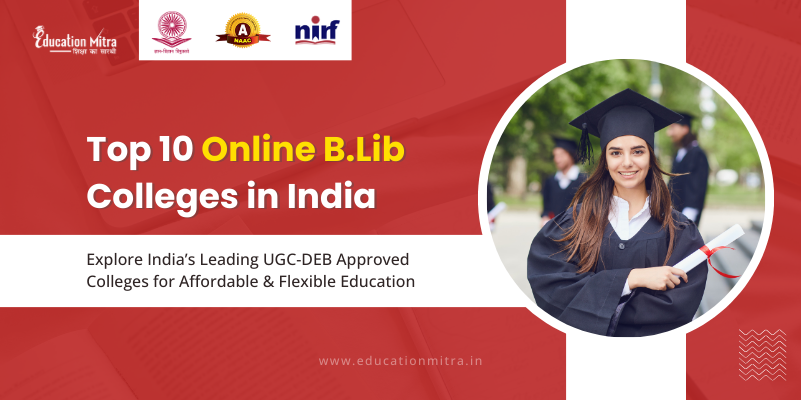 Top Online B.Lib Colleges in India (Updated 2025 List)