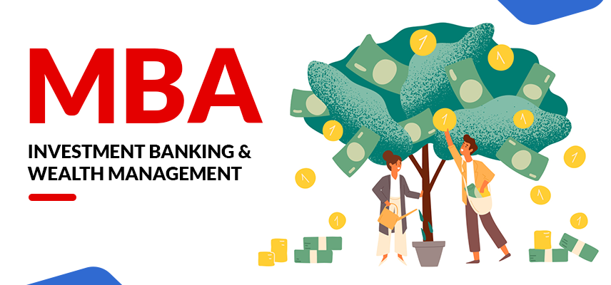 MBA in Investment Banking Wealth Management