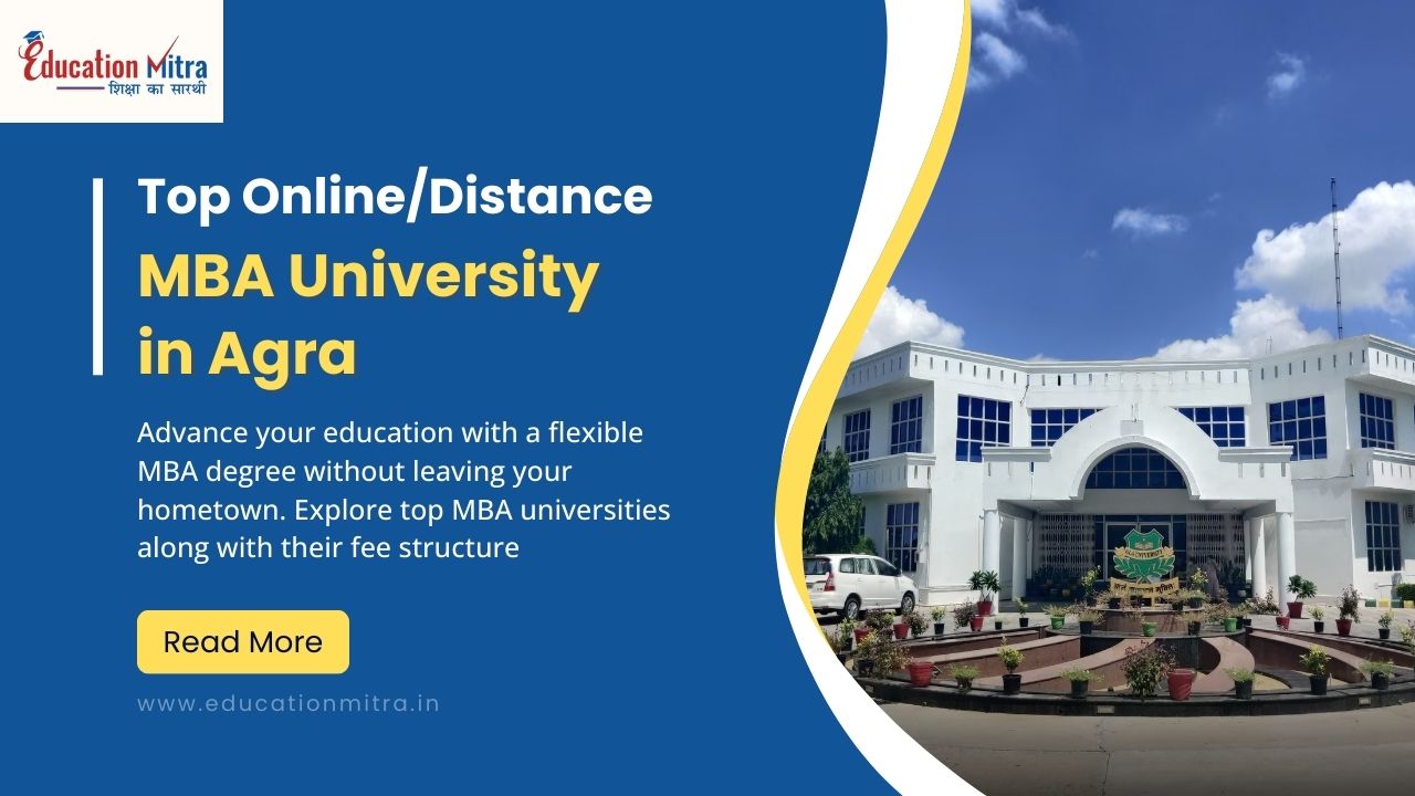 Top Online/Distance MBA University in Agra