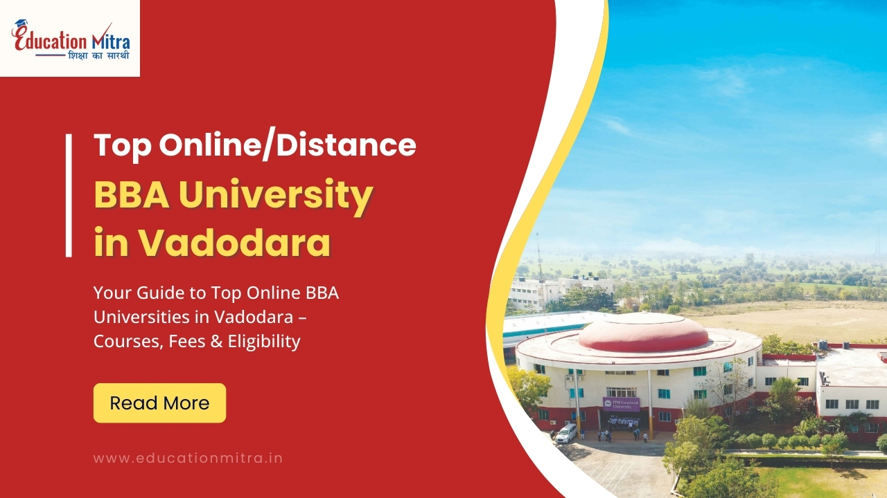 Top Online/Distance BBA University in Vadodara
