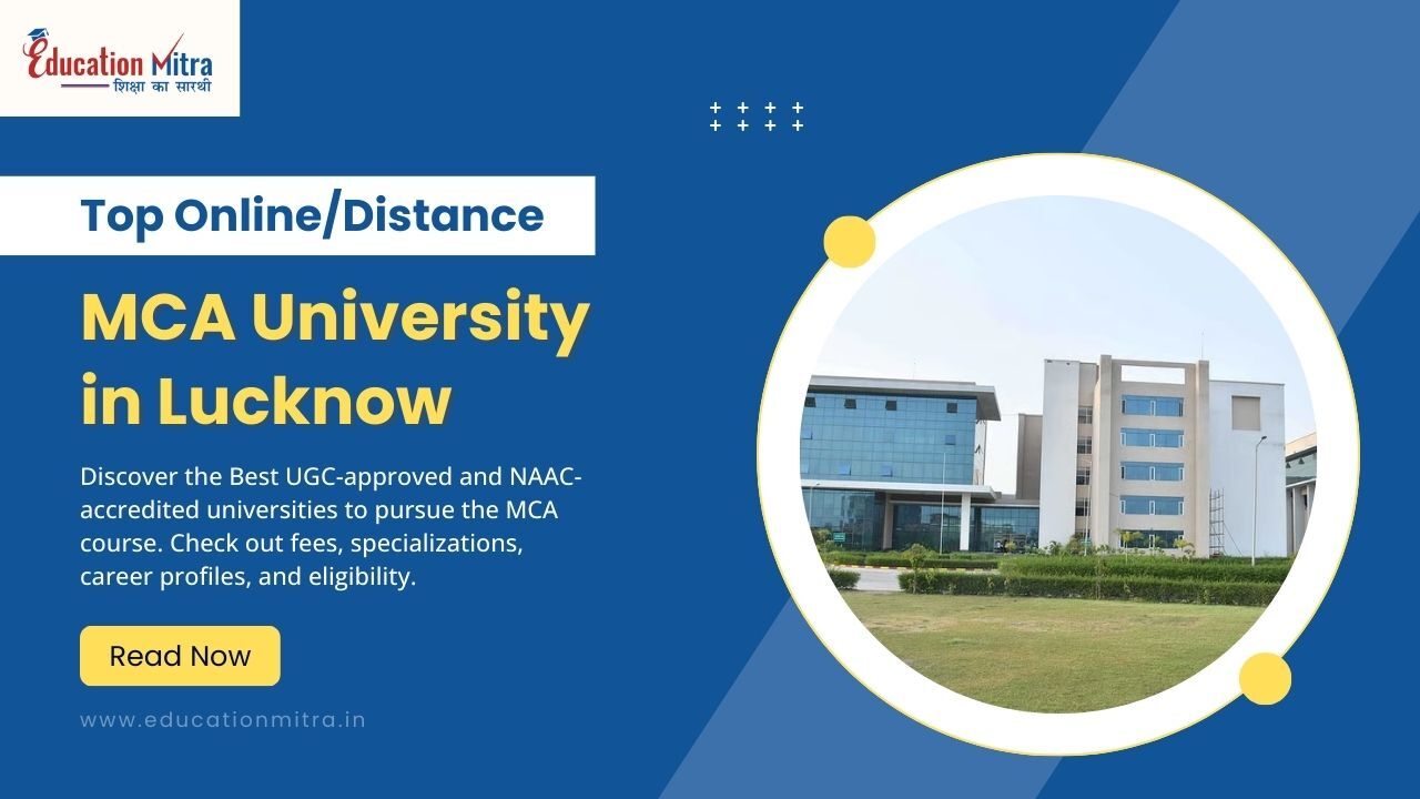 Top Online/Distance MCA University in Lucknow