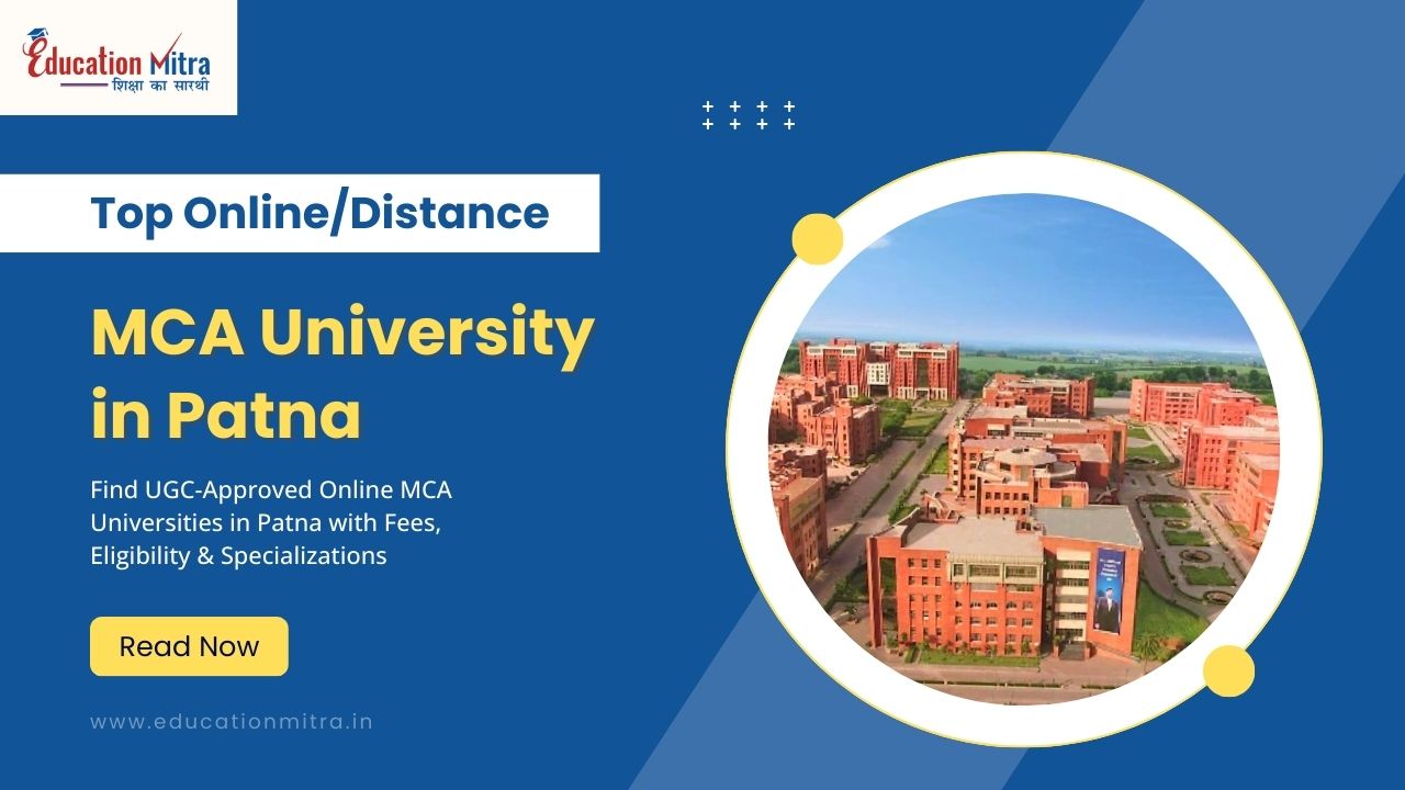 Top Online/Distance MCA University in Patna