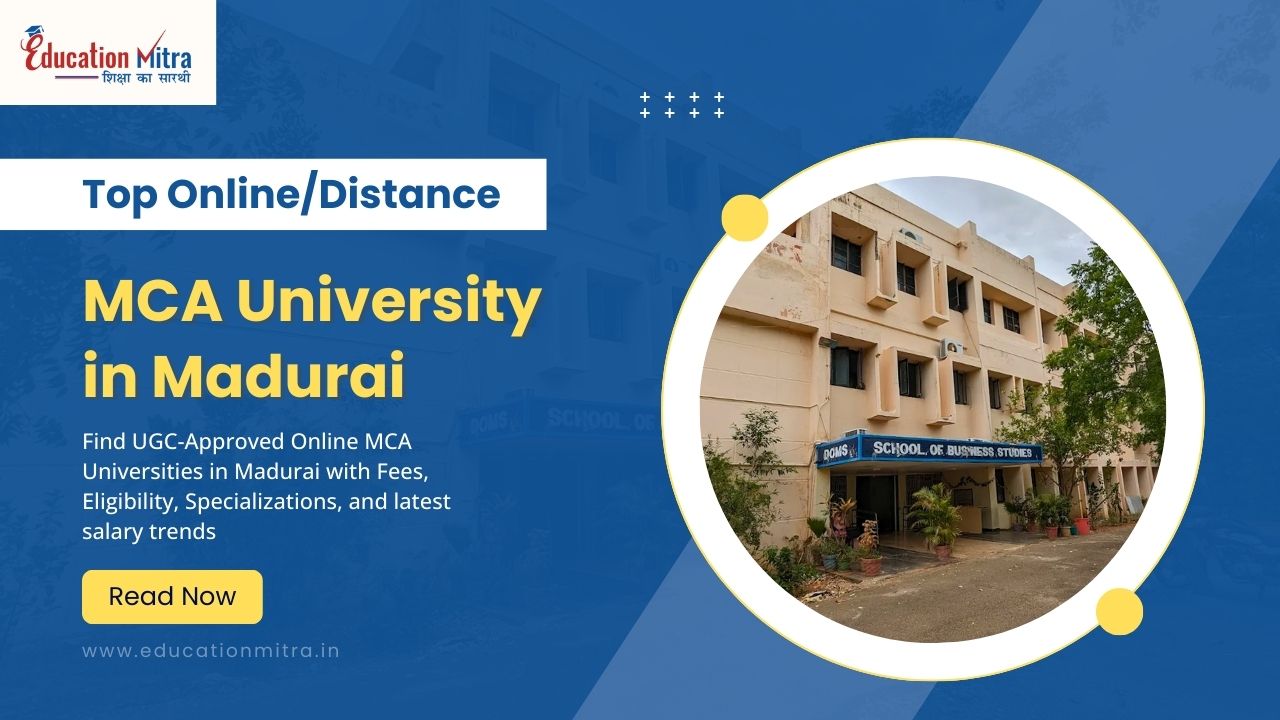 Top Online/Distance MCA University in Madurai
