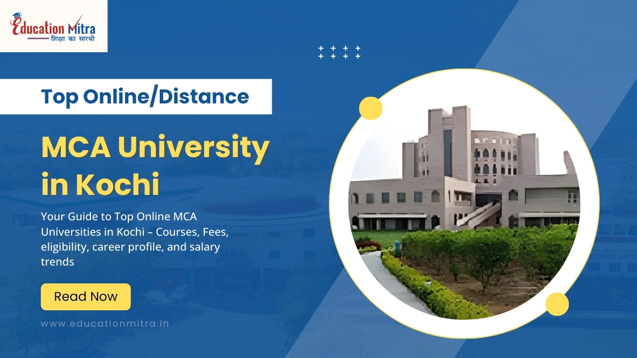 Top Online/Distance MCA University in Kochi