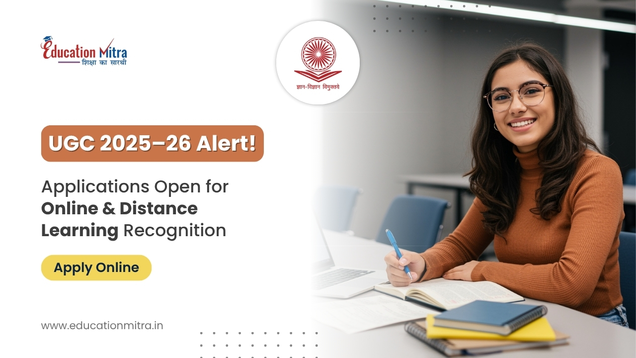 UGC Invites Applications for 2025–26 Online & Distance Learning Programs