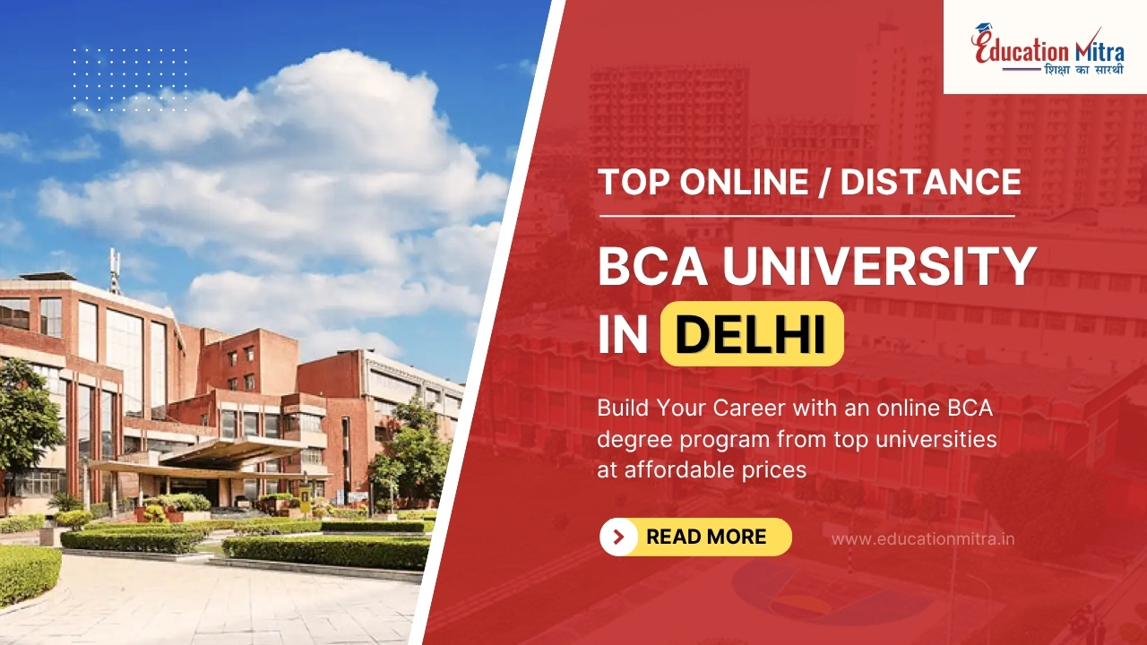 Top Online/Distance BCA University in Delhi