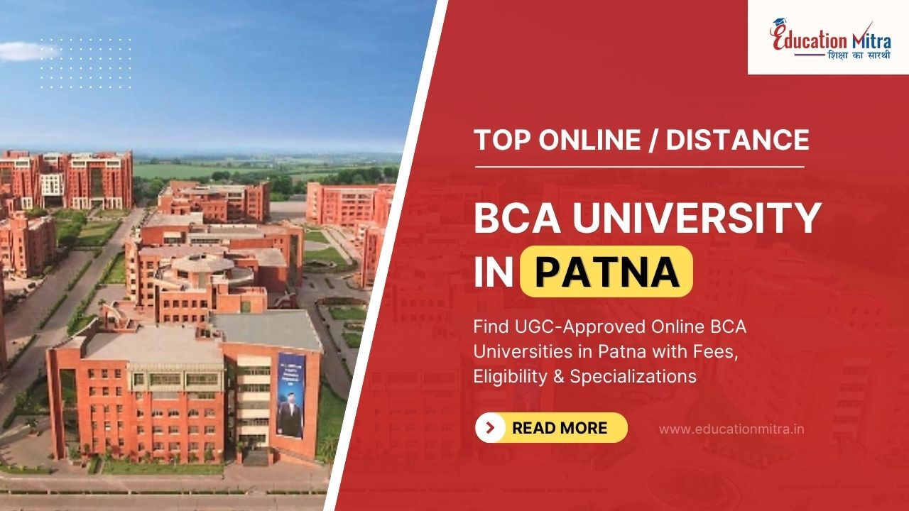 Top Online/Distance BCA University in Patna