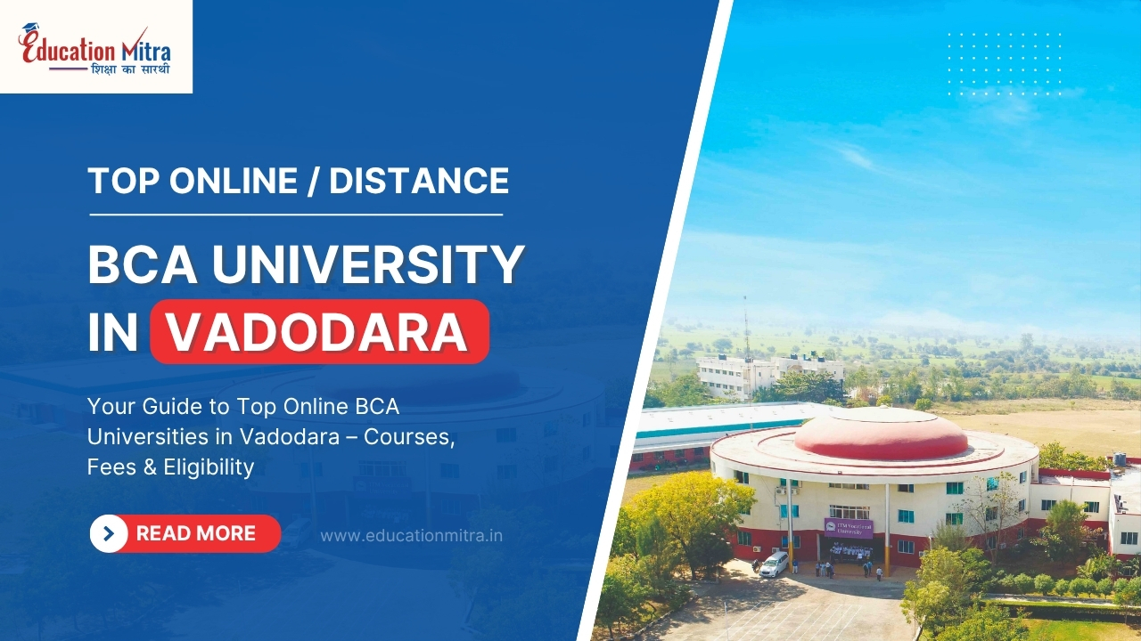 Top Online/Distance BCA University in Vadodara