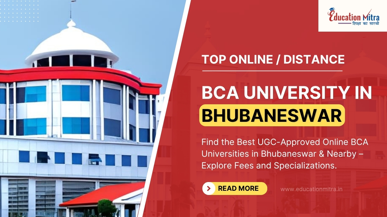 Top Online/Distance BCA University in Bhubaneswar