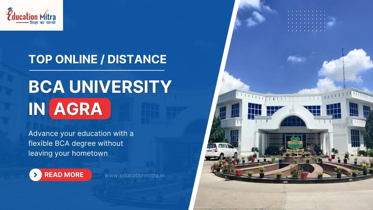 Top Online/Distance BCA University in Agra