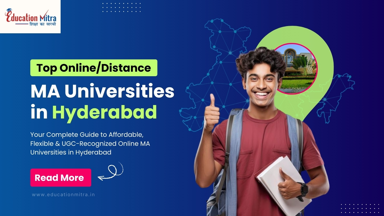 Top Online/Distance MA University in Hyderabad