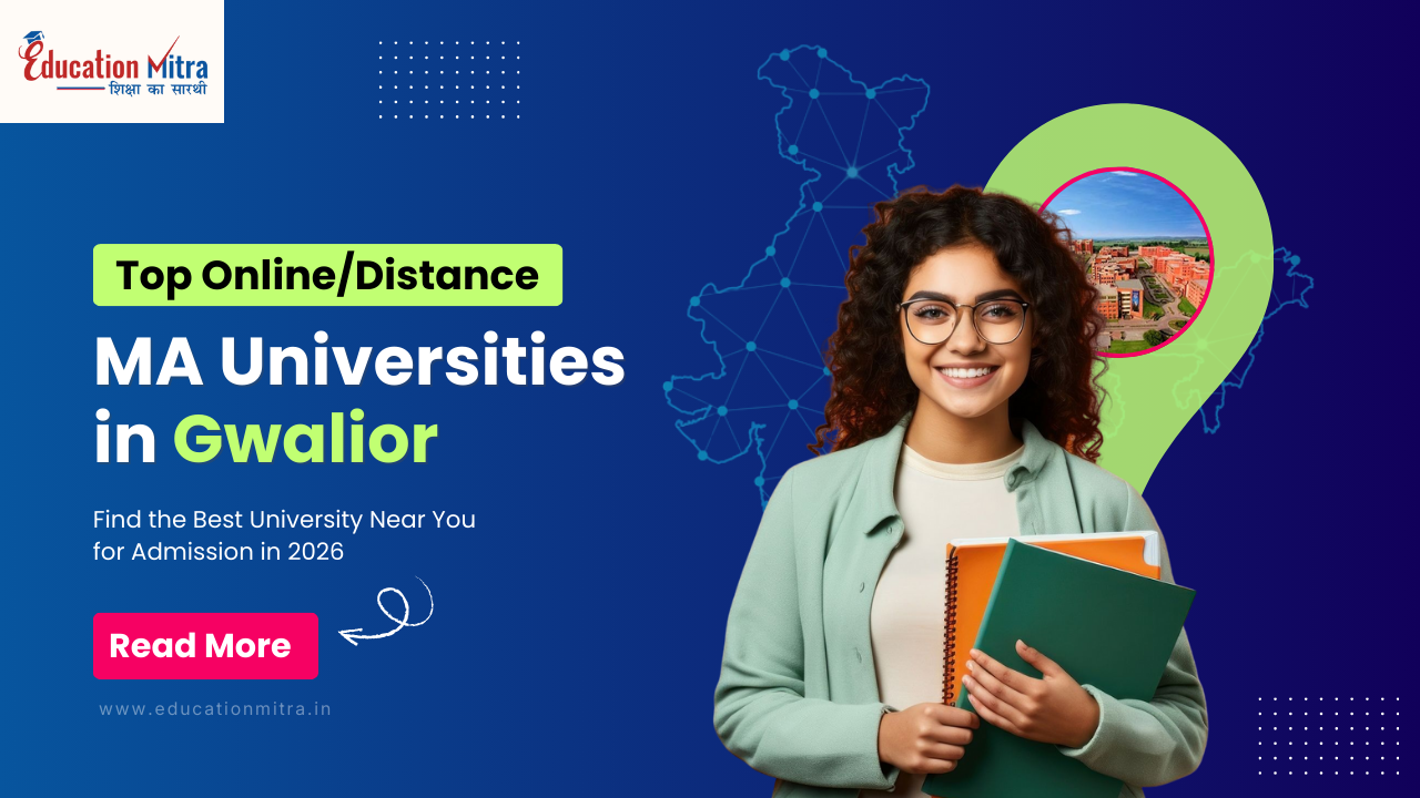 Top Online/Distance MA University in Gwalior