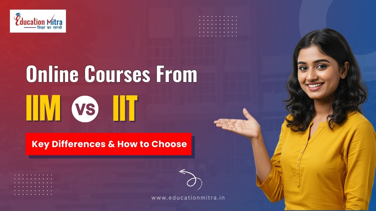 Online Courses From IIM vs IIT - Key Differences & How To Choose