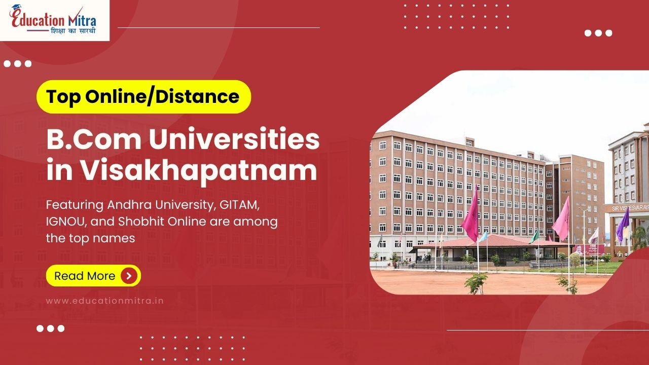 Top Online/Distance B.Com University in Visakhapatnam