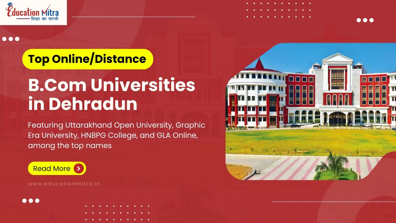 Top Online/Distance B.Com University in Dehradun