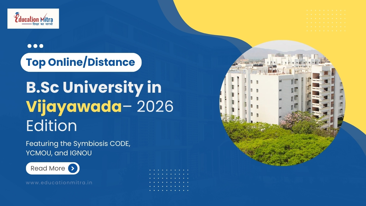 Top Online/Distance B.Sc University in Vijayawada