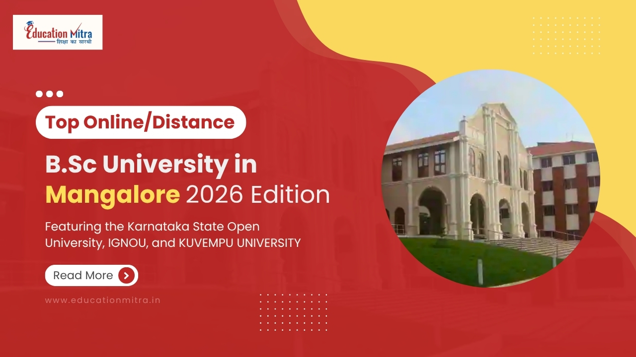 Top Online/Distance B.Sc University in Mangalore