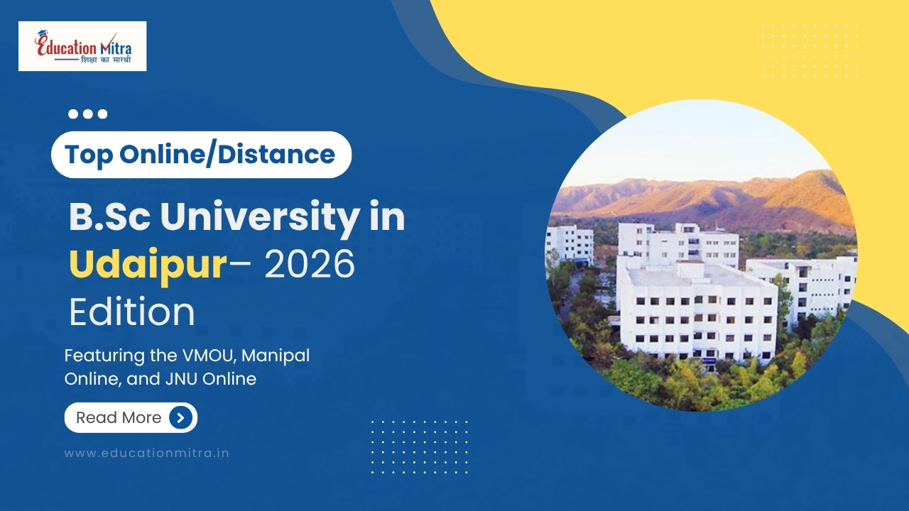 Top Online/Distance B.Sc University in Udaipur