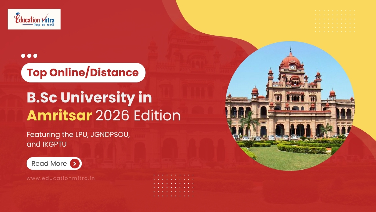Top Online/Distance B.Sc University in Amritsa