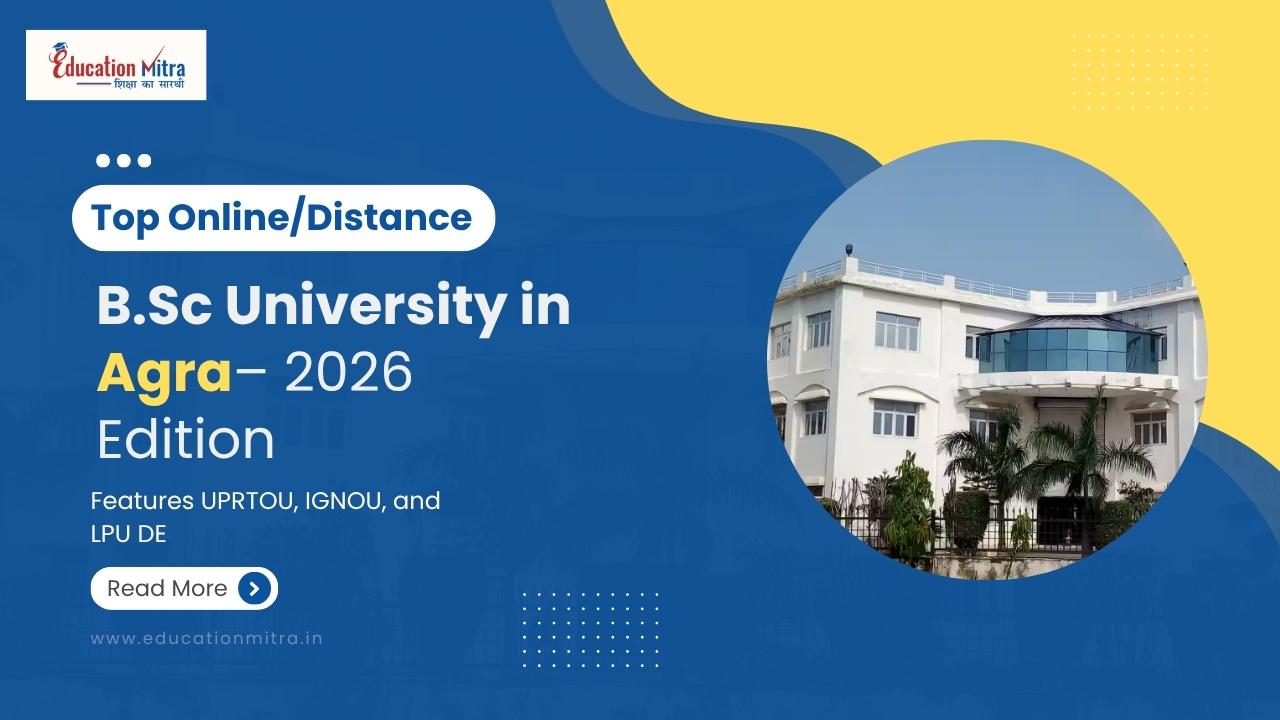 Top Online/Distance B.Sc University in Agra