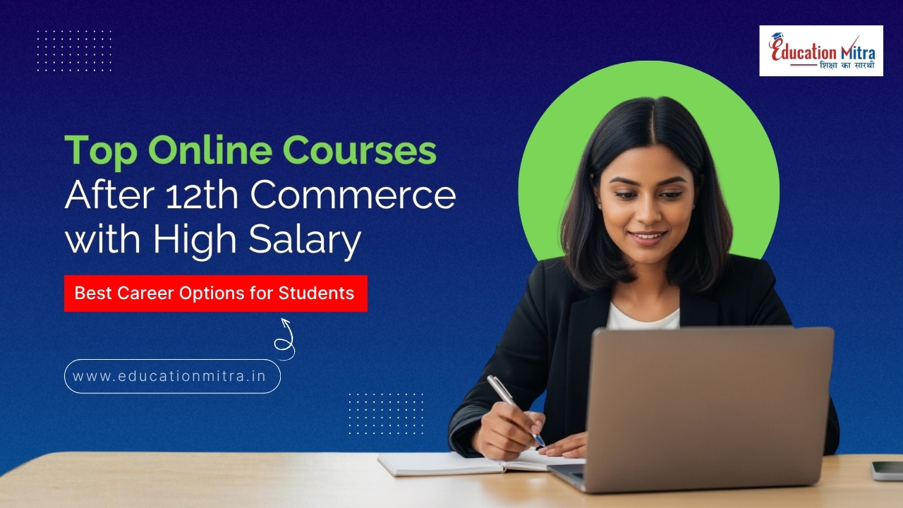 Top Online Courses After 12th Commerce with High Salary