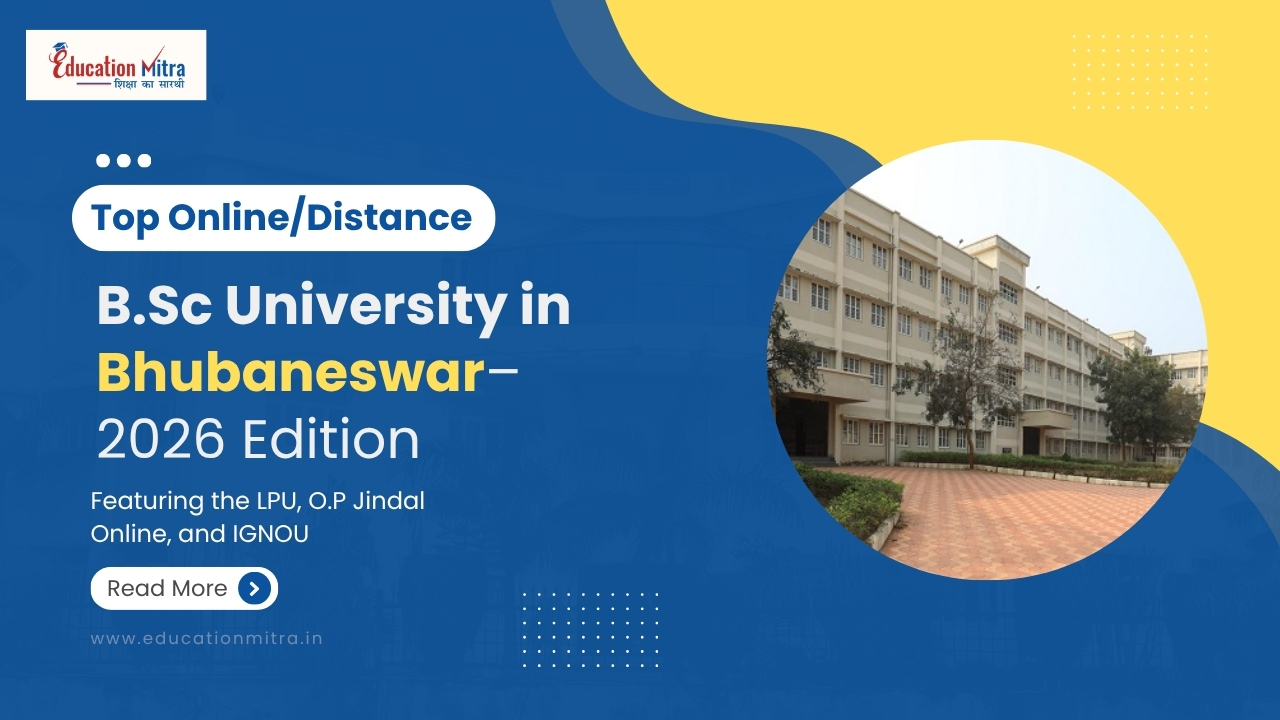 Top Online/Distance B.Sc Colleges and Universities in Bhubaneswar