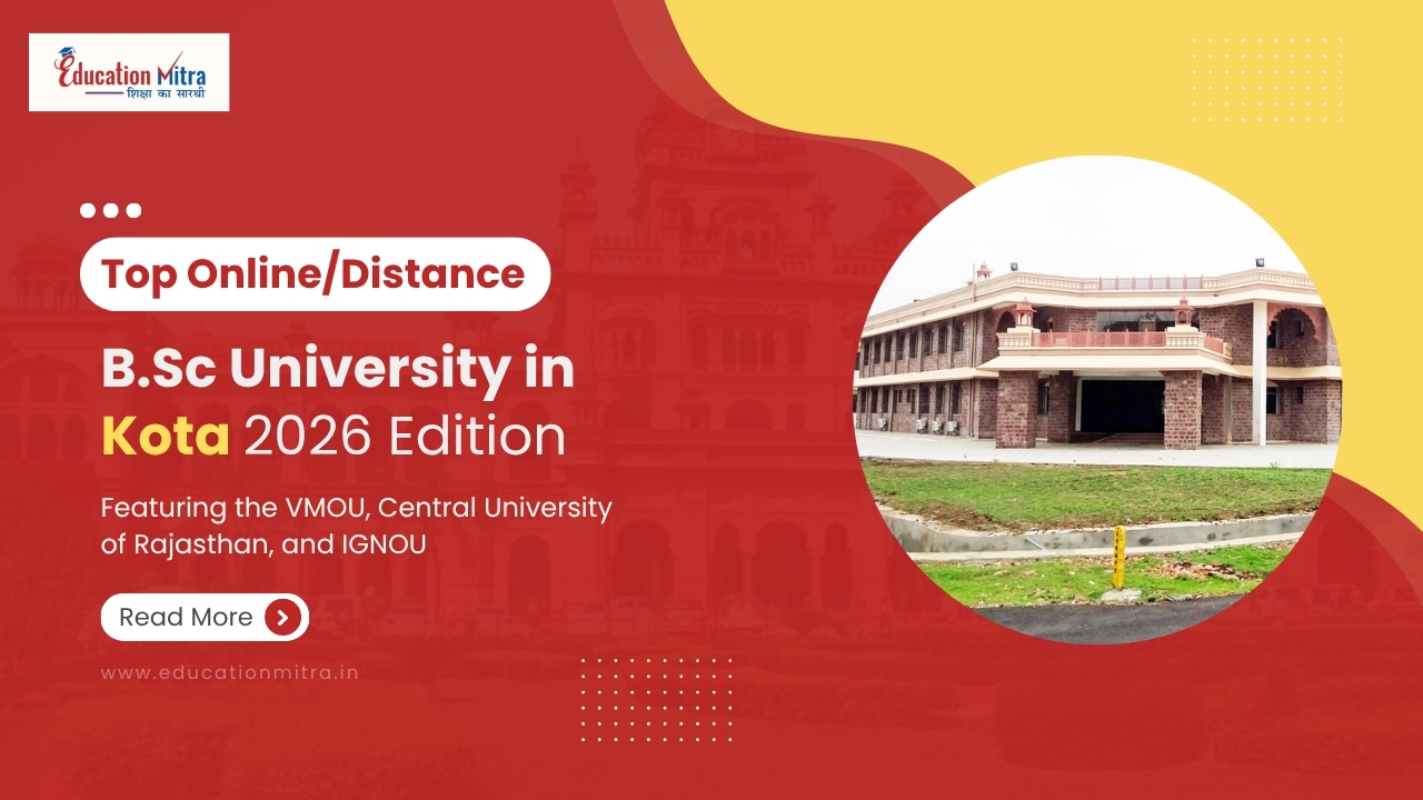 Top Online/Distance B.Sc Colleges and Universities in Kota