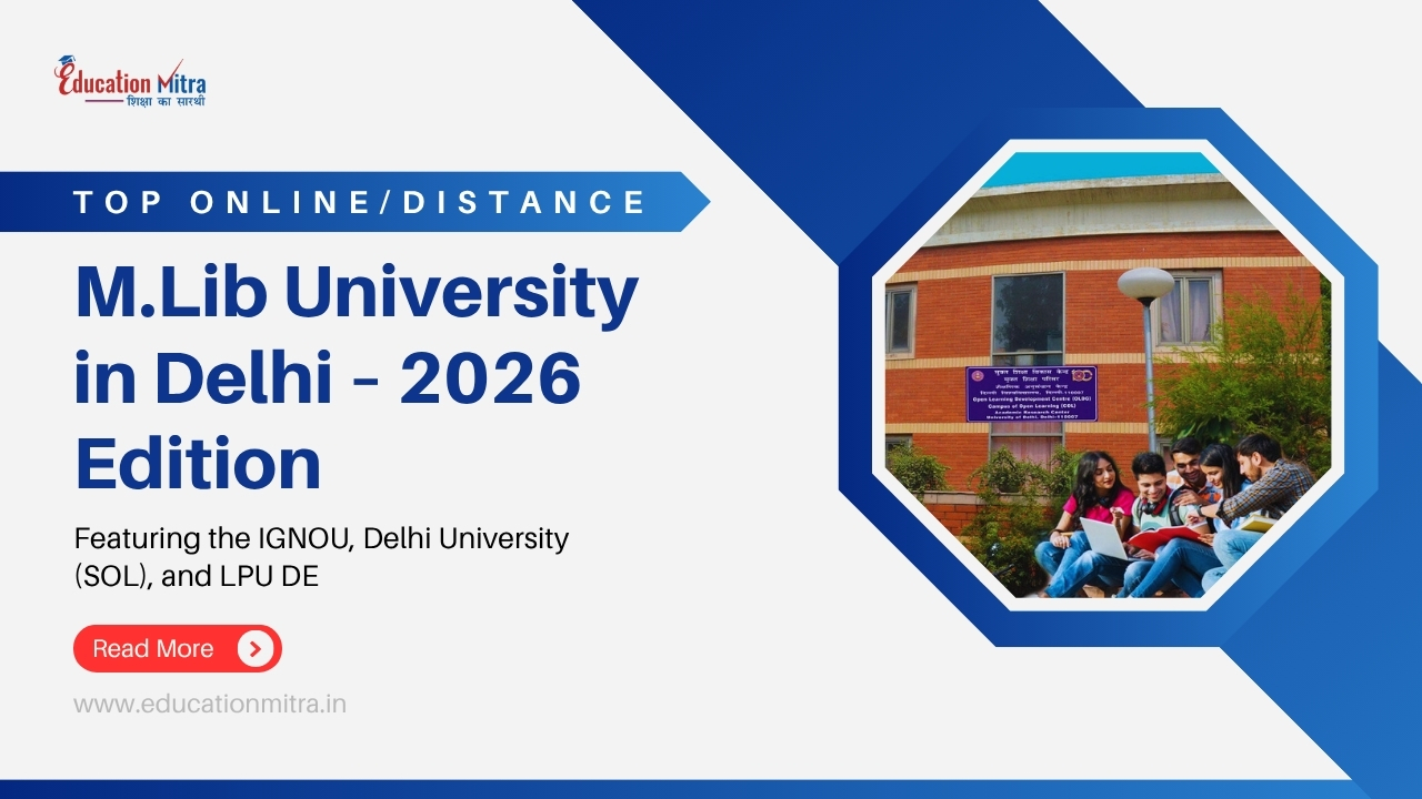 Top Online/Distance M.Lib Colleges and Universities in Delhi