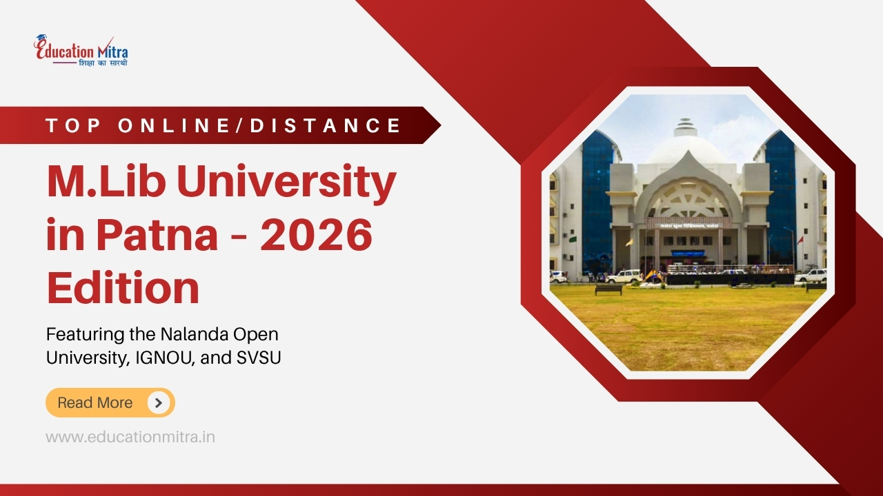 Top Online/Distance M.Lib Colleges and Universities in Patna