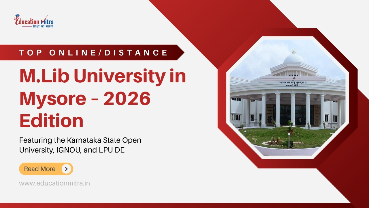 Top Online/Distance M.Lib Colleges and Universities in Mysore (Mysuru)