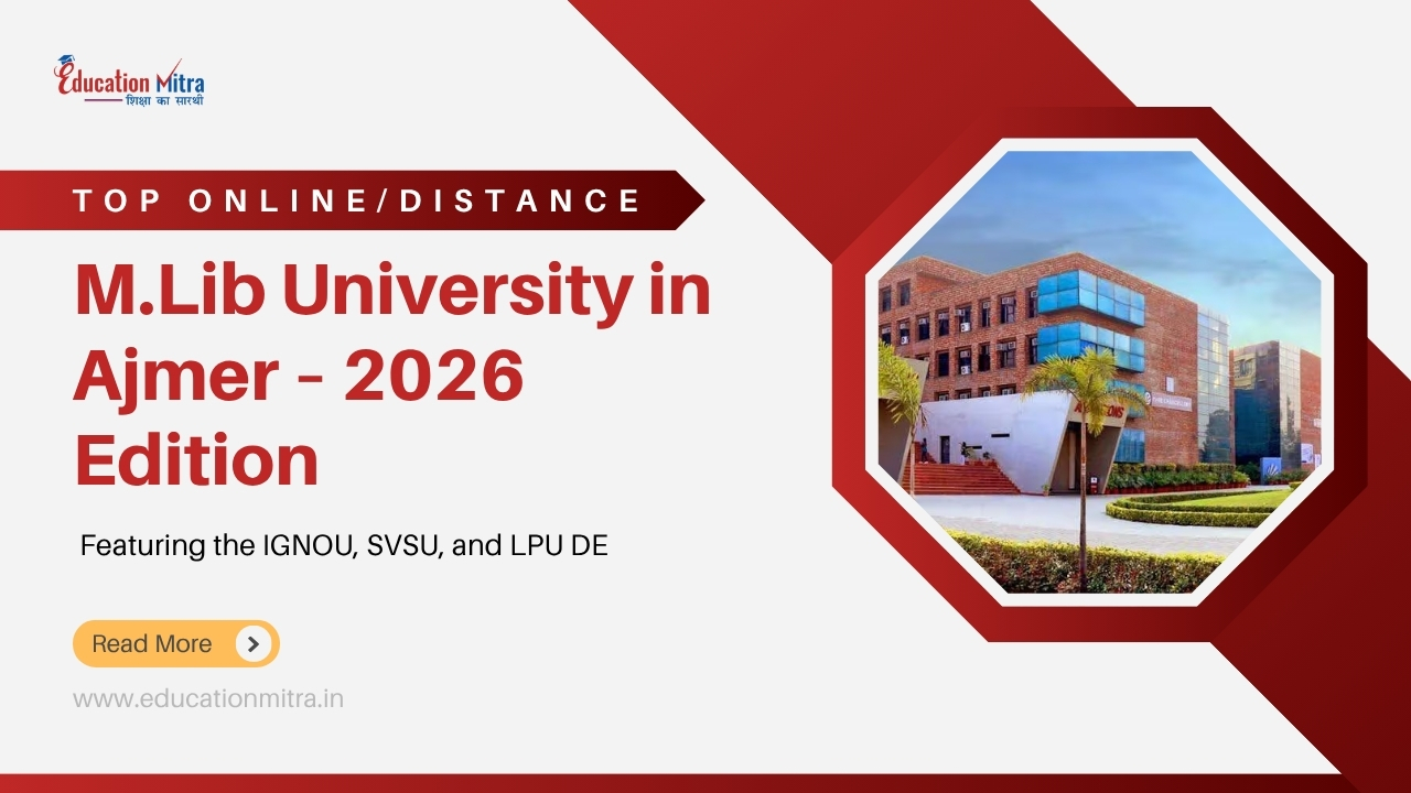 Top Online/Distance M.Lib Colleges and Universities in Ajmer