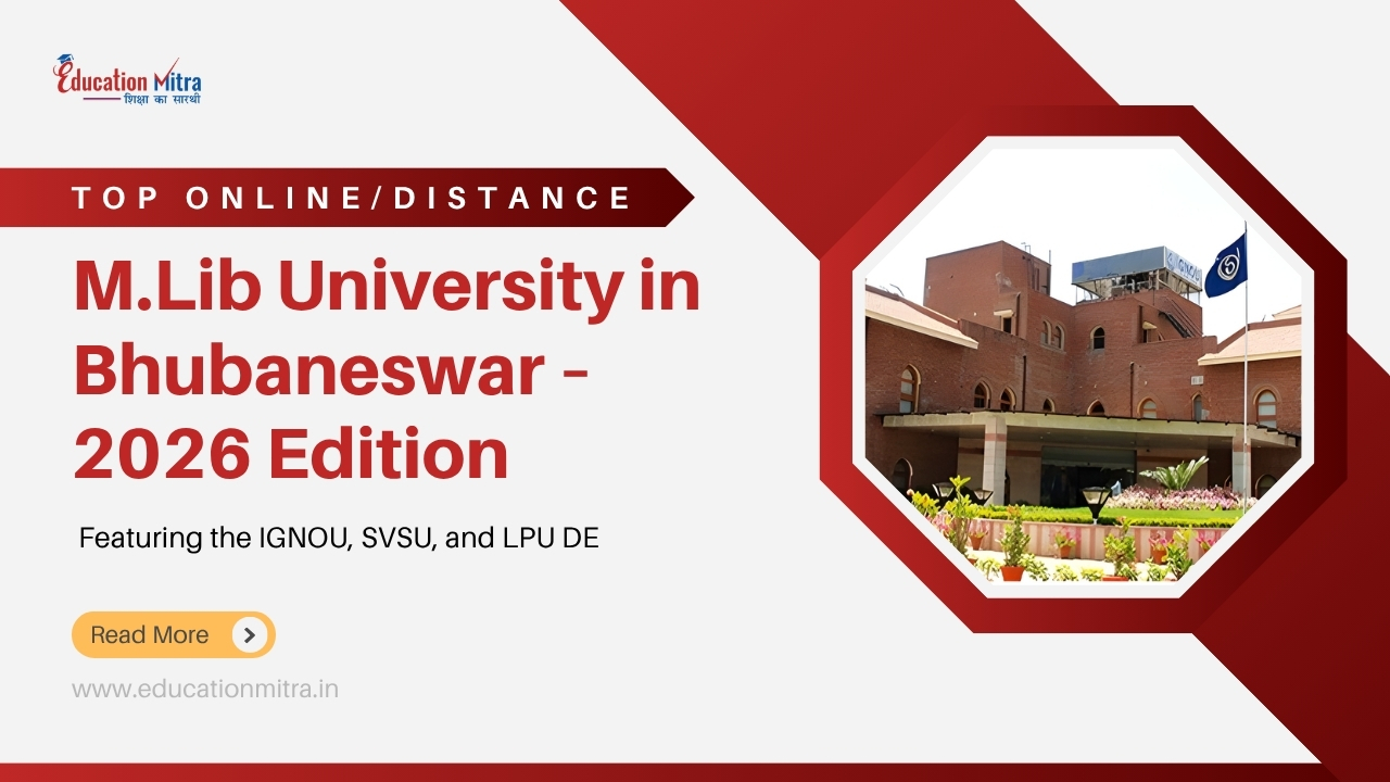 Top Online/Distance M.Lib Colleges and Universities in Bhubaneswar