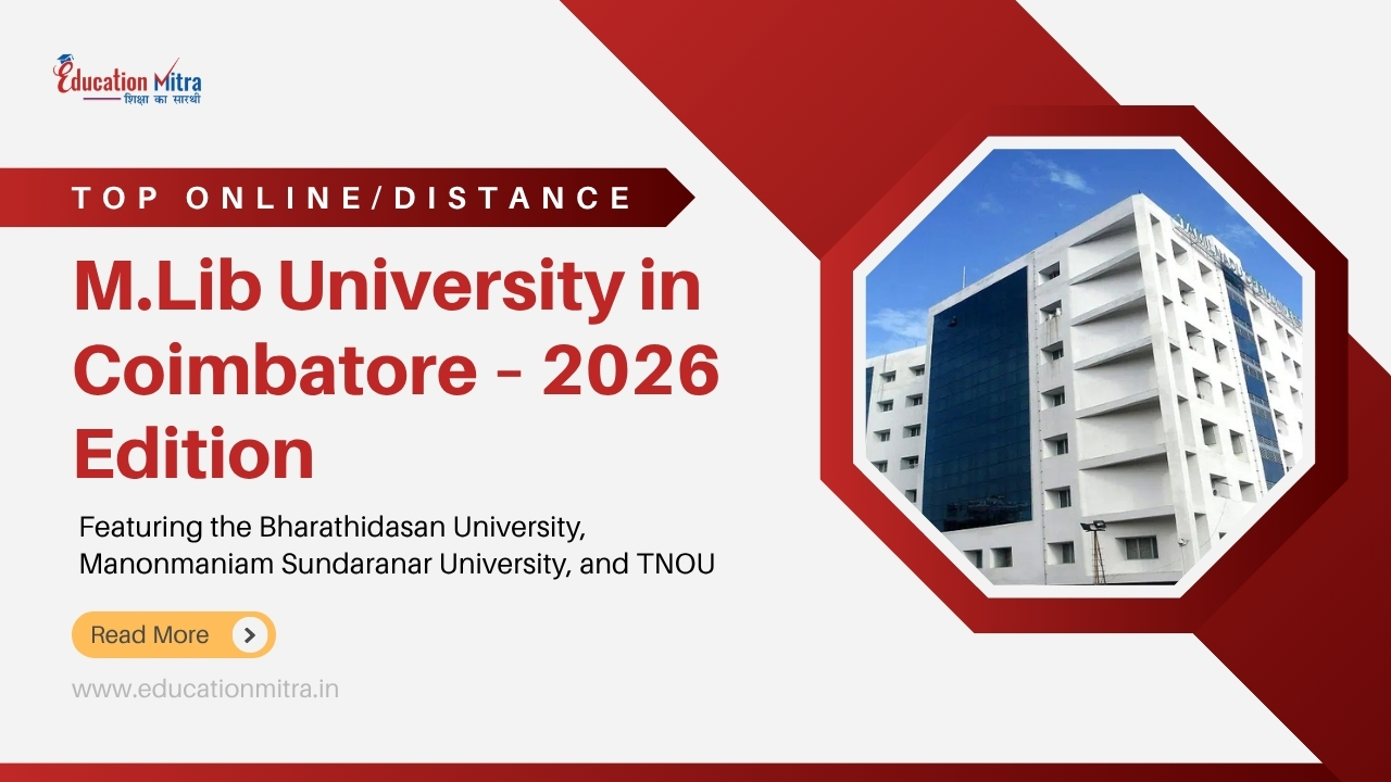 Top Online/Distance M.Lib Colleges and Universities in Coimbatore