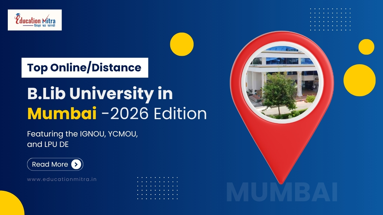 Top Online/Distance B.Lib Colleges and Universities in Mumbai