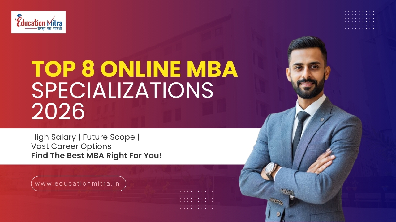 Top Online MBA Specializations in 2026: Best Options, Scope, Salary & Career Path