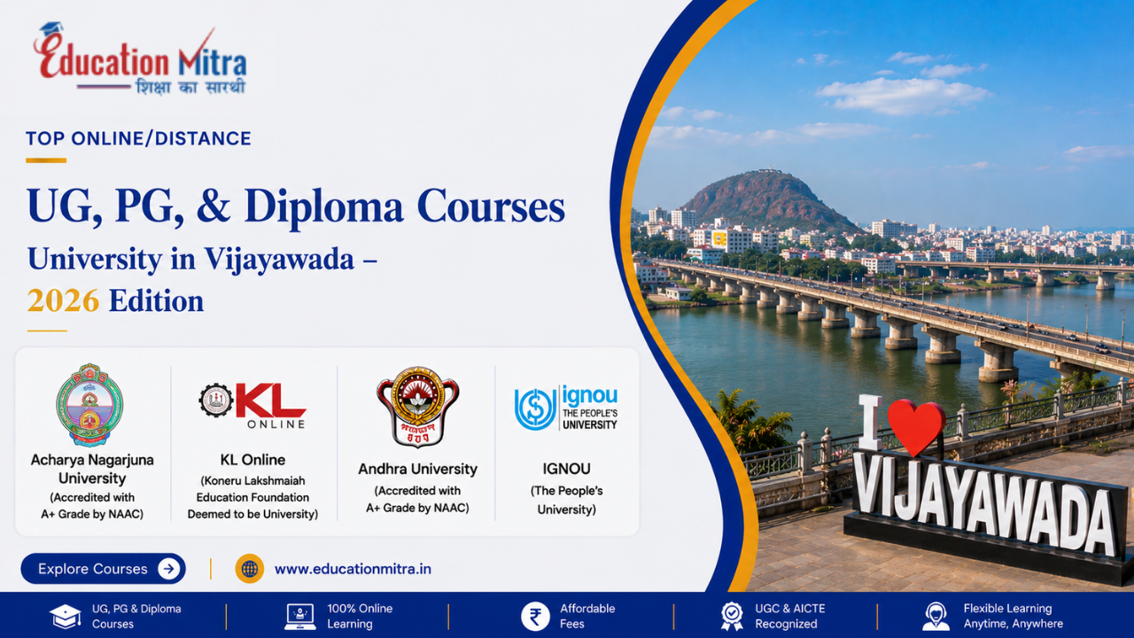 Top ODL & Online University in Vijayawada for UG, PG & Diploma Courses