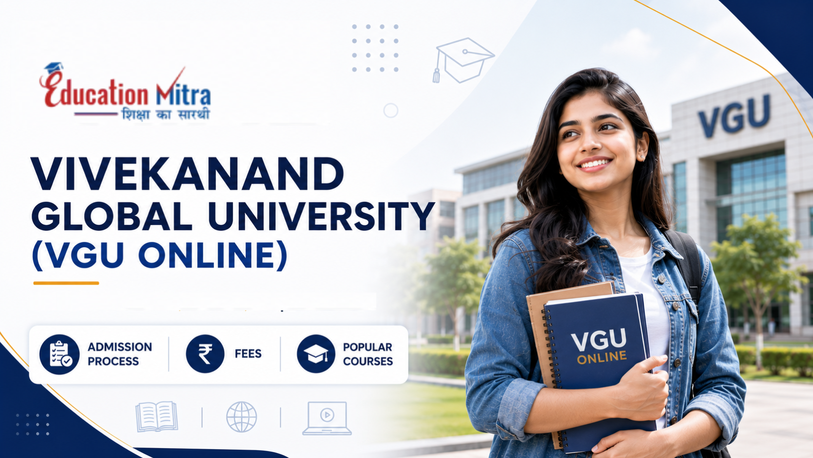 Ultimate Guide to Vivekanand Global University (VGU Online) Admissions 2026: Deadlines, Fees & Selection Process