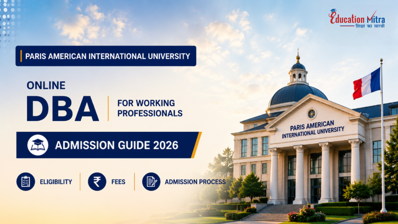 Paris American International University (PAIU) Online DBA for Working Professionals: Complete Admission Guide 2026